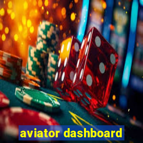 aviator dashboard